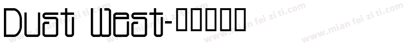 Dust West字体转换